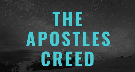 Understanding The Power Of The Apostles Creed Prayer Points