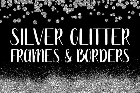 Silver Glitter Frames And Borders Png Clipart Bundle