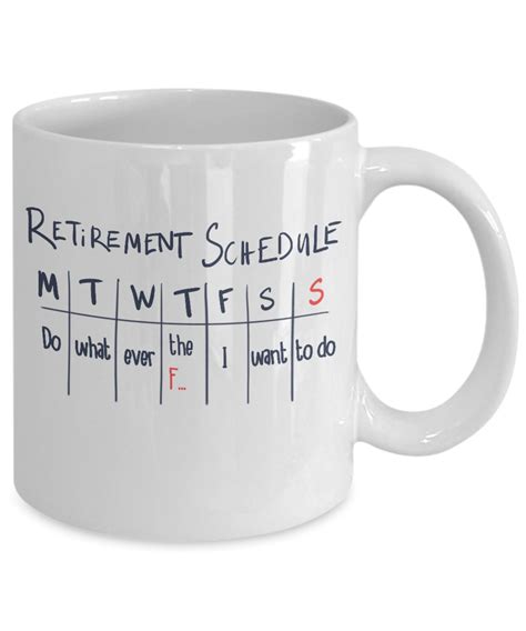 Personalized Retirement Mug Funny Retirement Schedule Mug Happy