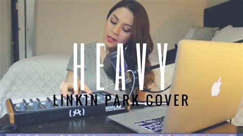 Linkin Park Heavy Cover Ft Kiiara By Misha Cordon Youtube