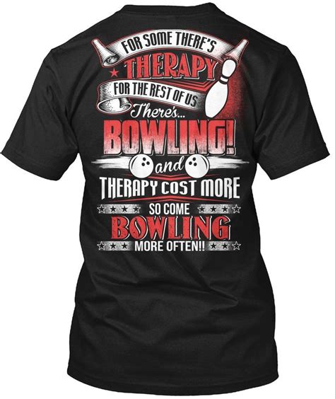 Bowling More Often Bowling Funny T Shirt For Men Bowling T Shirts