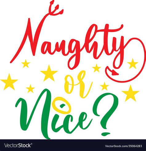 Naughty Or Nice On White Background Royalty Free Vector