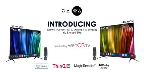 Daiwa Launches Two New 4k Uhd Smart Tvs Powered By Webos Tv Along With Magic Remote In India
