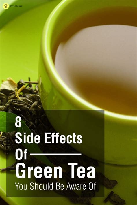 Green tea packs plenty of health benefits — but it's not right for everyone. 15 Side Effects Of Excess Green Tea Intake | Effects of ...
