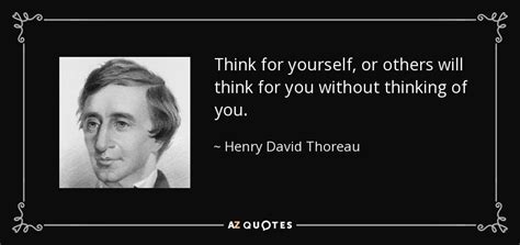 Top 25 Think For Yourself Quotes Of 71 A Z Quotes