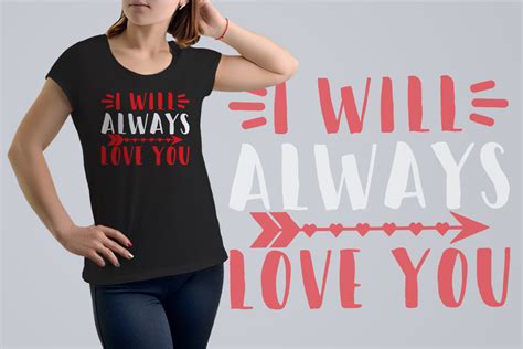 I Will Always Love You T Shirt Graphic By Peakbd · Creative Fabrica