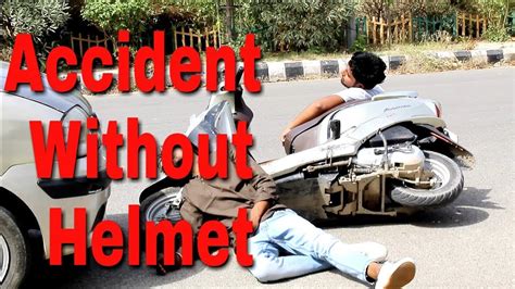 Accident Without Helmet Motivational Video Highlighter Boys Youtube