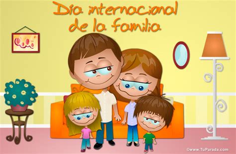 Día Internacional De La Familia Tarjetas Para El Día De La Familia