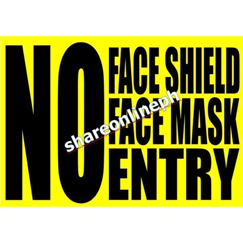 Laminated Signages No Face Shield Face Mask No Entry Signage Sign
