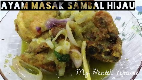 2 lembar daun jeruk purut. MY Health Venture: Resepi Ayam Masak Hijau Unik Untuk Di Cuba