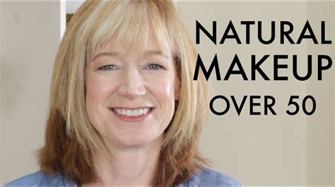 Easy Makeup For Women Over 50 Natural Makeup Tutorial Youtube