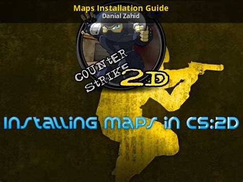 Maps Installation Guide Cs2d Tutorials