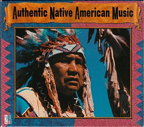 Authentic Native American Music 2004 Cd Discogs