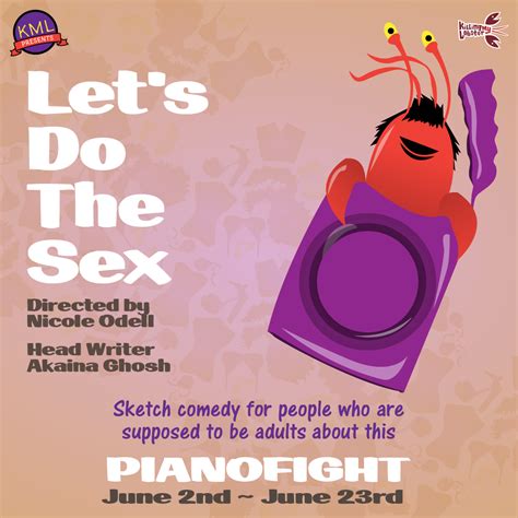 Kml Presents Let S Do The Sex Pfsf — Killing My Lobster 20 Years Of Comedy In San Francisco