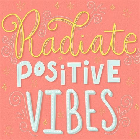 Positive Vibes Quotes Inspiration