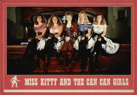 Miss Kitty And The Can Can Girls Long Branch Saloon Variety Show