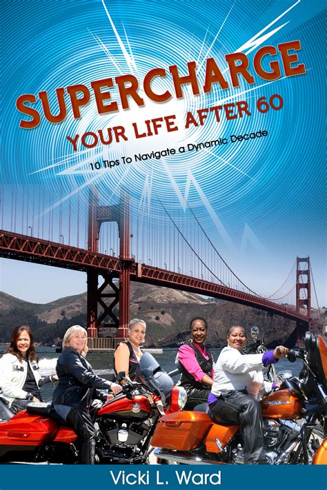 Supercharge Your Life After 60