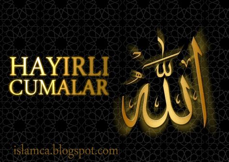 Kısa, uzun, anlamlı, dualı, ayetli, güzel cuma mesajları, sözleri. Kaligrafi - İslami Resimler: Hayırlı Cumalar