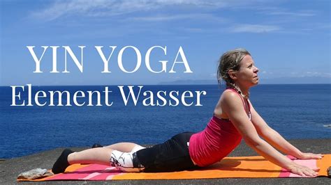 Yin Yoga Für Das Wasser Element Meridiane Niere Und Blase Mit Meeresrauschen Youtube