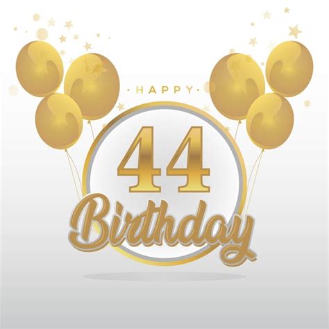 Premium Vector Happy 44th Birthday Balloons Greeting Card Background
