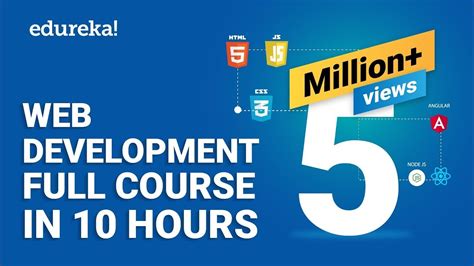 Web Development Full Course 10 Hours Learn Web Development From Scratch Edureka Online