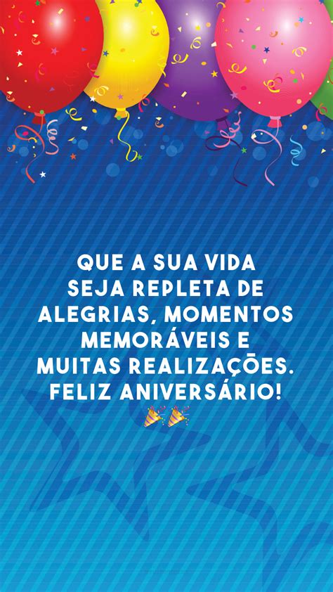 Frases Bonitas De Anivers Rio Para Comemorar Um Dia Especial