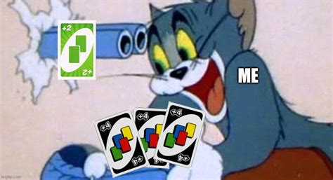 Playing Uno Be Like Imgflip