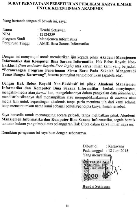 Surat pernyataan adalah surat yang dibuat untuk menyatakan bahwa seseorang telah atau surat pernyataan dalam bentuk formulir bisa dibilang salah satu bentuk surat pernyataan yang simpel dan mudah, khususnya bagi pembuat pernyataan. Contoh Surat Pernyataan Bentuk Word