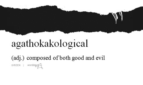 Agathokakological Greek Aesthetic Words Unusual Words Uncommon Words