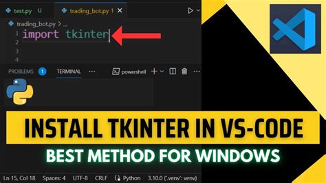 How To Install Tkinter In Visual Studio Code Windows 1011 Youtube