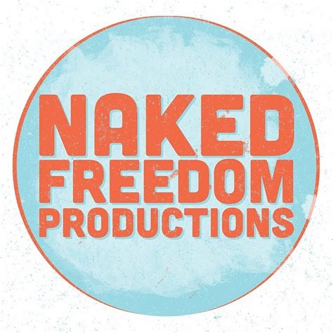 Naked Freedom Youtube