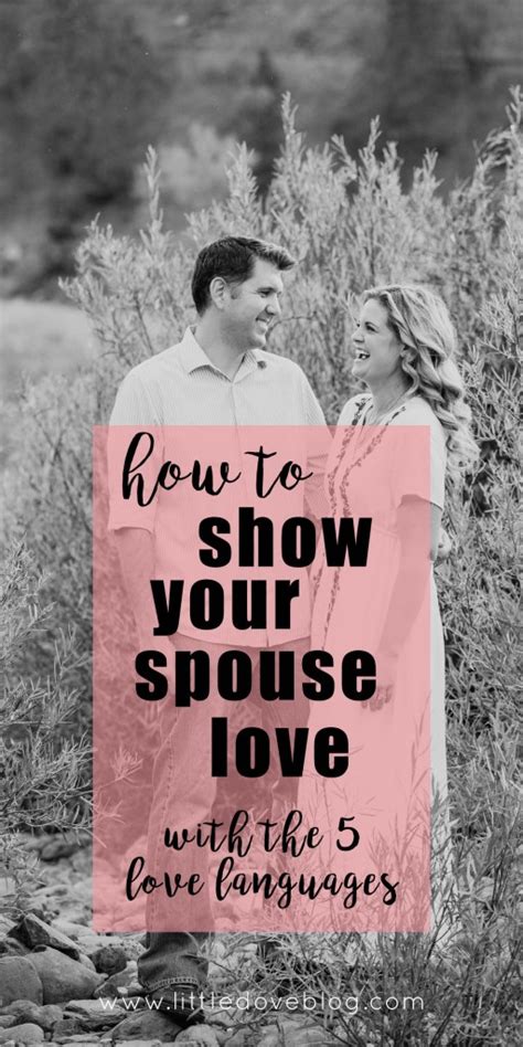 14 Ways To Show Your Spouse Love Little Dove Blog