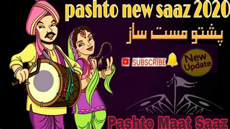 Pashtonewsaaz2020 Pashto Mast Saaz 2020 Youtube