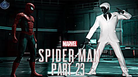 Spider Man Ps4 Walkthrough Part 23 Taking Down Mister Negative Youtube