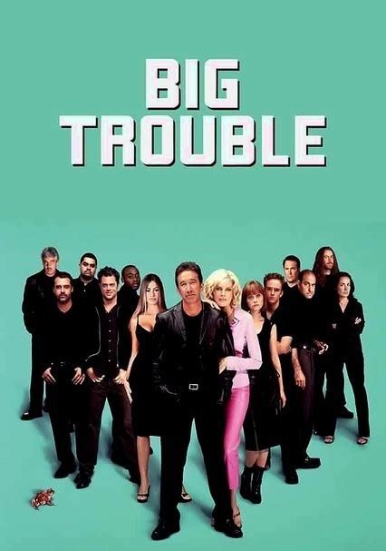 Rent Big Trouble 2002 On Dvd And Blu Ray Dvd Netflix