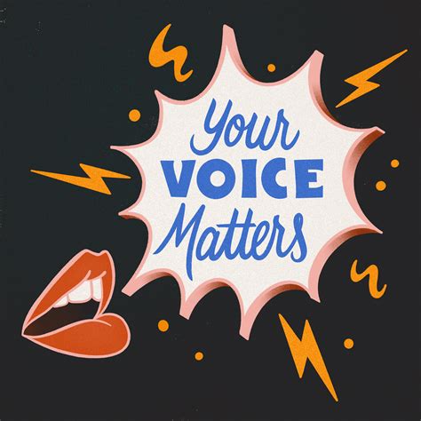 Your Voice Matters On Behance