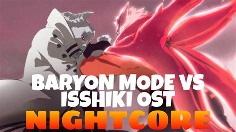 Naruto Baryon Mode Vs Isshiki Ost Nightcore Ver Youtube