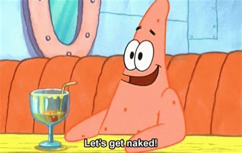 Patrick Naked Patrick Naked Lets Get Naked Descubre Comparte Gifs