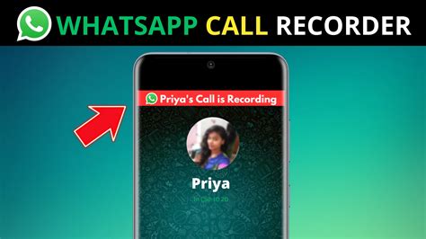Whatsapp Call Recorder How Can I Record Whatsapp Calls Secretly