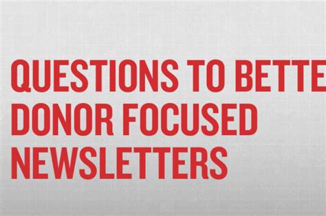 Questions To Donor Focused Newsletters Douglas Shaw Associates