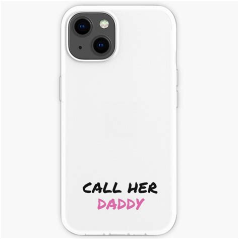 Call Her Daddy Cases Call Her Daddy Sticker Iphone Soft Case Rb0701 Call Her Daddy Merch