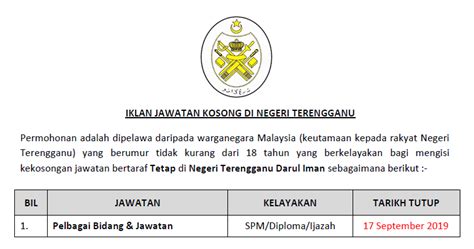 Jawatan kosong terkini yang diiklankan adalah seperti berikut: Jawatan Kosong di Negeri Terengganu - Kelayakan SPM ...