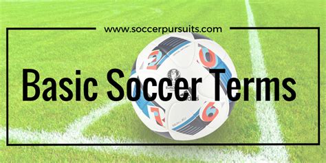 I was very weak in math, especially in position to term rule and my grades were bad. Soccer Terms and Rules: The Basic Terminology for Everyone ...