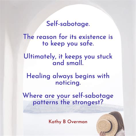 Self Sabotage The Reason For Its Existence Is To Keep You Safe