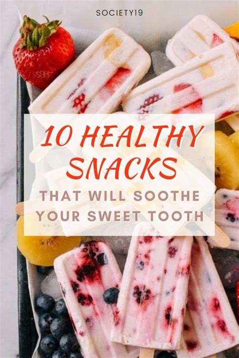 10 Healthy Snacks That Will Soothe Your Sweet Tooth Society19 Yummy Pasta Recipes Yummy Food