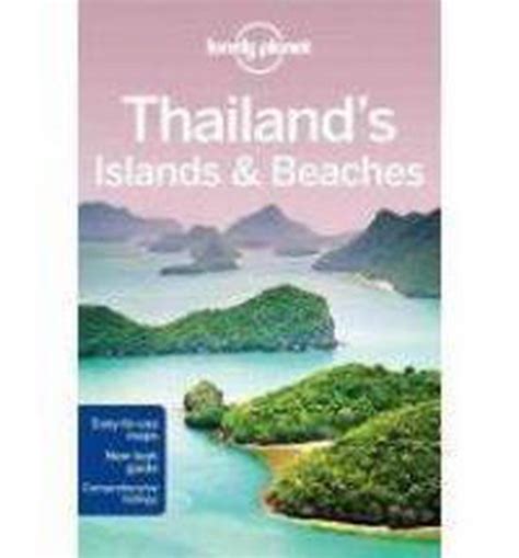 Lonely Planet Thailands Islands And Beaches 8th Ed Lonely