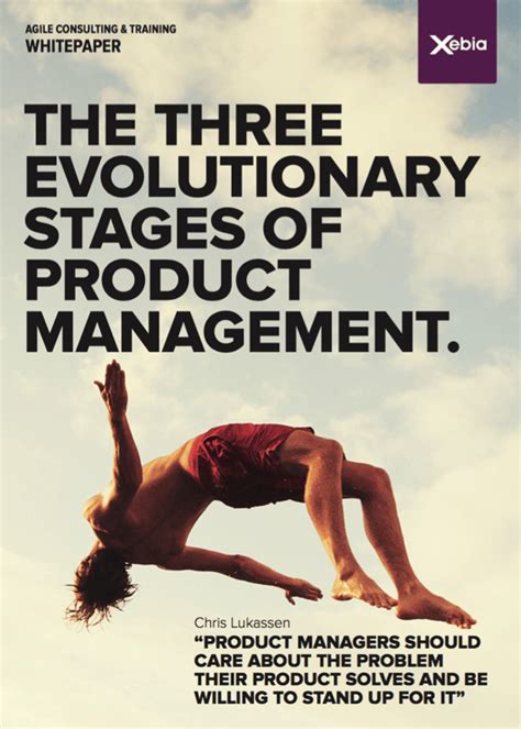 The Three Evolutionary Stages Of Product Management Whitepaper