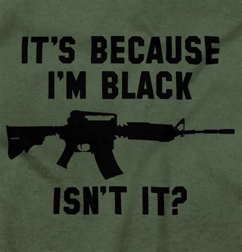 Its Because Im Black Isnt It Usa Political Adult Short Sleeve