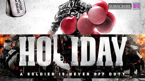Holiday New Poster Akshay Kumar Looks Impressive In A Soldiers Avatar