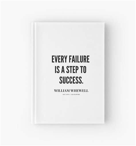 William Whewell Quote Every Failure Is A Step To Success